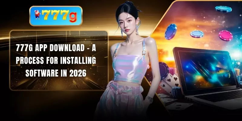 777G app download