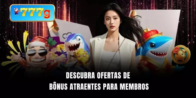 Descubra ofertas de bônus atraentes para membros