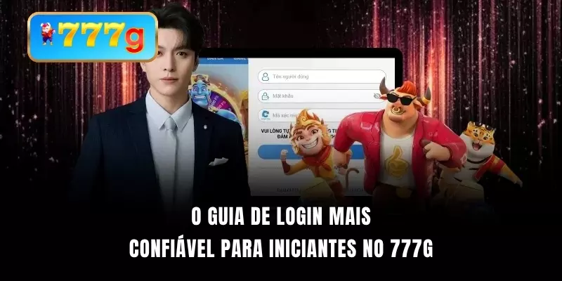 O guia de login mais confiável para iniciantes no 777G